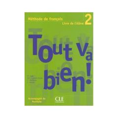 TOUT VA BIEN! 2  LIVRE DE L'ELEVE  &#43; PORTFOLIO