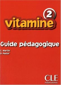 VITAMINE 2 GUIDE PEDAGOGIQUE