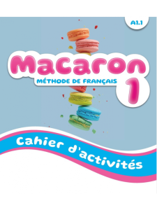 Macaron 1: Cahier (Βιβλίο Ασκήσεων)
