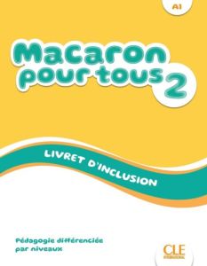 Macaron Niveau 2 Livret D'Inclusion