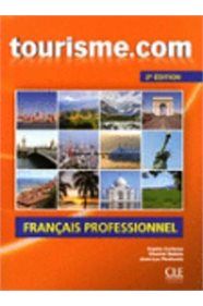 Tourisme.com Livre de l'élève &#43; CD audio - 2ème édition