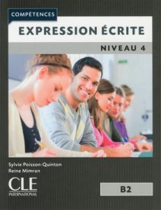 EXPRESSION ECRITE 4 B2 METHODE - 2ème édition