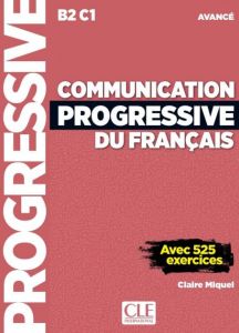 COMMUNICATION PROGRESSIVE DU FRANCAIS AVANCE METHODE (&#43; CD) - 3ème édition