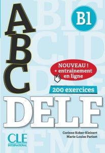 ABC DELF B1 (&#43; APPLI - WEB)- Nouvelle Edition