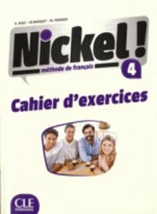 NICKEL! 4 Cahier d' exercises