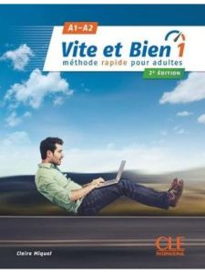 VITE ET BIEN 1 A1 &#43; A2 Methode (&#43; CD) - 2ème édition