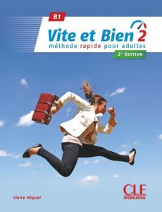 VITE ET BIEN 2 B1 Methode (&#43; CD) - 2ème édition