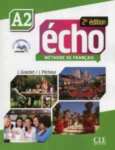 ÉCHO A2 MÉTHODE &#43; LIVRE WEB (&#43; CD-ROM)  2ND EDITION