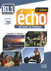 ÉCHO B1.1 MÉTHODE (&#43; LIVRE WEB) 2ND EDITION