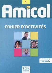 AMICAL 1 CAHIER D'EXERCICES &#43; AUDIO CD