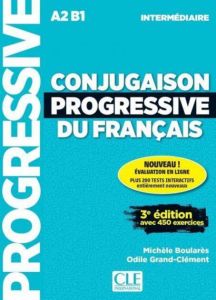 CONJUGAISON PROGRESSIVE DU FRANCAIS INTERMEDIAIRE (sans CD) 3RD EDITION