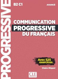Communication progressive du français - Niveau avancé (B2/C1) - Livre + Livre-web + Audio téléchargeable