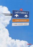 Latitudes 3 (B1): Cahier d'exercices &#43; CD-audio