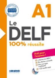 Le Delf 100% RéussiteA1 (&#43; CD)