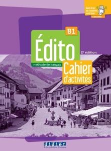 EDITO B1 CAHIER (+DIDIERFLE-APP.) 3RD ED