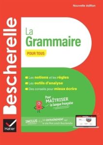Bescherelle La Grammaire Pour Tous Nouvelle Edition