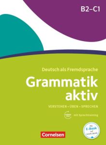 Grammatik Aktiv - Βιβλίο ασκήσεων γραμματικής με CD-ROM (B2-C1)