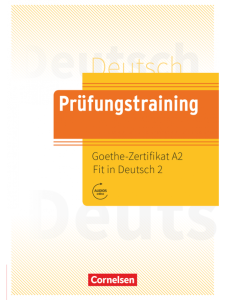 Prufungstraining Goethe-Zertifikat A2: Fit in Deutsch 2