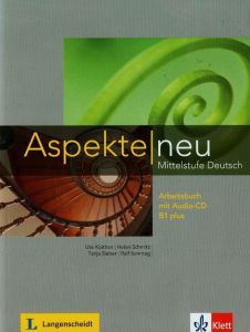 Aspekte NEU B1&#43;, Arbeitsbuch &#43; Audio-CD