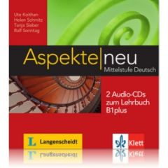 Aspekte NEU B1&#43;, Audio-CDs zum Lehrbuchteil