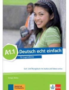 Deutsch echt einfach A1.1, Kurs- & Übungsbuch mit Audios und Videos online