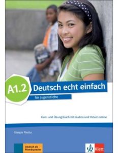 Deutsch echt einfach A1.2, Kurs- & Übungsbuch mit Audios und Videos online