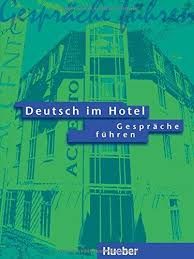 Deutsch im Hotel - Gespräche führen, Lehrbuch