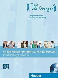 Fit fürs Goethe-Zertifikat A2 / Fit in Deutsch (Jugendliche) - Βuch mit CD
