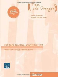 Fit fürs Goethe-Zertifikat B2 (Erwachsene) - Buch 