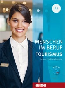 Menschen im Beruf - Tourismus A1 (Βιβλίο μαθητή και ασκήσεων με ακουστικό CD)