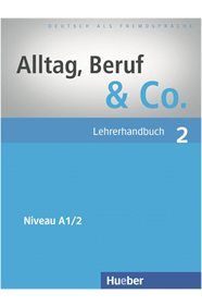 Alltag, Beruf & Co. 2 - Lehrerhandbuch