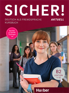 Sicher! aktuell B2 – Kursbuch (Βιβλίο του μαθητή)
