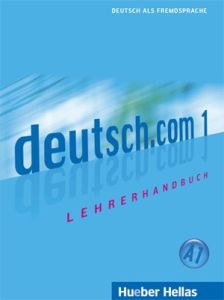 deutsch.com 1 - Lehrerhandbuch