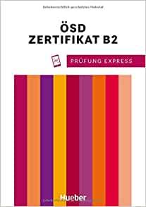 PRÜFUNGEXPESS – ÖSD Zertifikat B2