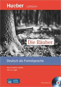 Leichte Literatur: Die Räuber Leseheft mit Audio-CD