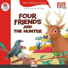 Four Friends and the Hunter - Reader + Access Code (The Thinking Train A)