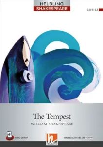 The Tempest + Audio app + e-zone (Helbling Shakespeare Level 7)