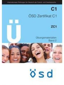 ÖSD Übungsmaterialien Zertifikat C1/C1J Band 2