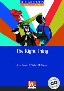 The Right Thing - Reader &#43; Audio CD (Blue Series 5)
