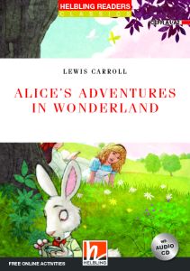 Alice's Adventures in Wonderland  - Reader &#43; Audio CD &#43; e-zone (Red Series 2)