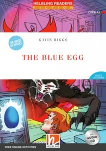 The Blue Egg - Reader &#43; Audio CD &#43; e-zone (Red Series 1)