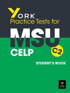 YORK Practice Tests for MSU CELP C2 Student's Book 