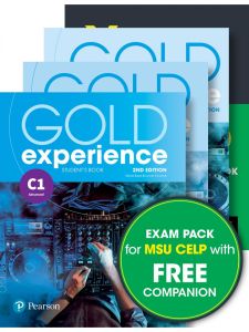 EXAM PACK MSU CELP: GOLD EXPERIENCE C1 Student's Book WITH APP + WB + COMPANION + YORK PRACTICE TEST FOR MSU CELP