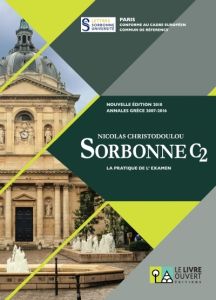 Sorbonne C2 - La Pratique de l'examen - nouvelle édition 2018