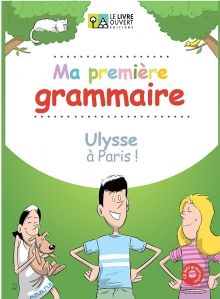 Ma première grammaire - Ulysse à Paris
