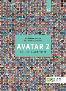 Avatar 2 - A2 Cahier d' activites
