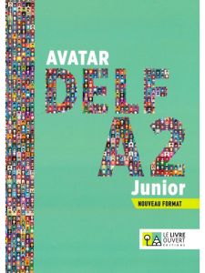  Avatar Delf A2 Junior Nouveau Format - Βιβλίο μαθητή