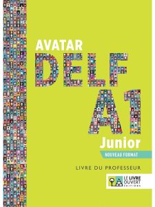Avatar Α1 - Delf A1 Junior - Nouveau Format - Livre du Professeur