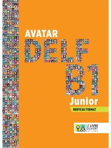 Avatar Delf B1 Junior - Nouveau Format - Βιβλίο μαθητή