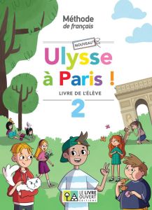 Nouveau Ulysse A Paris 2 Livre De L'eleve